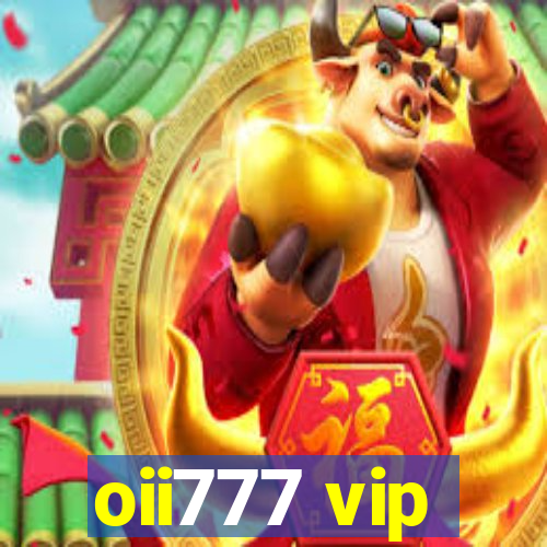 oii777 vip
